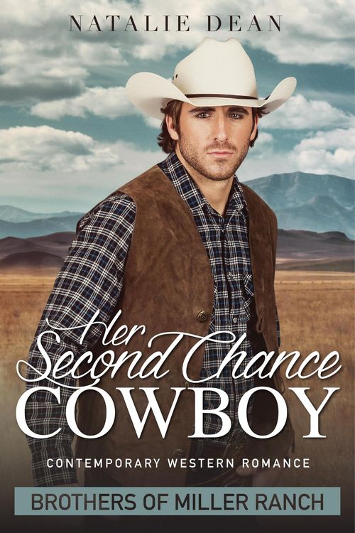 Produktbild: Her Second Chance Cowboy (Brothers of Miller Ranch, #1)