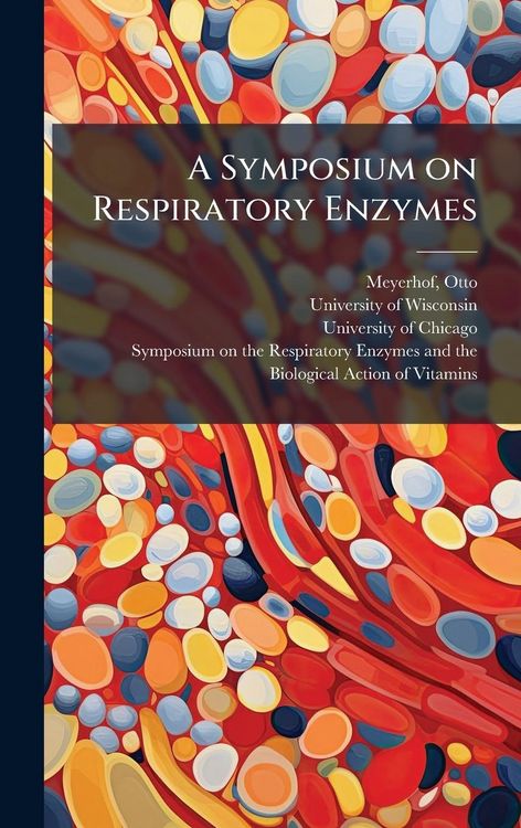 Produktbild: A Symposium on Respiratory Enzymes