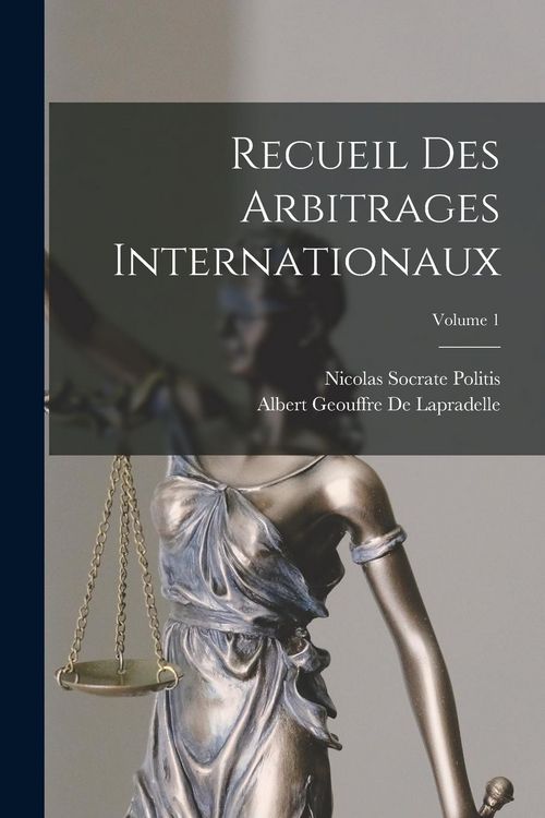 Produktbild: Recueil Des Arbitrages Internationaux; Volume 1