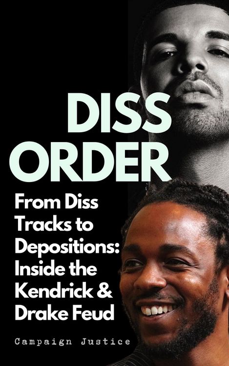 Produktbild: Diss Order: From Diss Tracks to Depositions: Inside the Kendrick & Drake Feud
