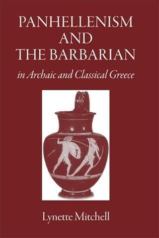 Produktbild: Panhellenism and the Barbarian in Archaic and Classical Greece