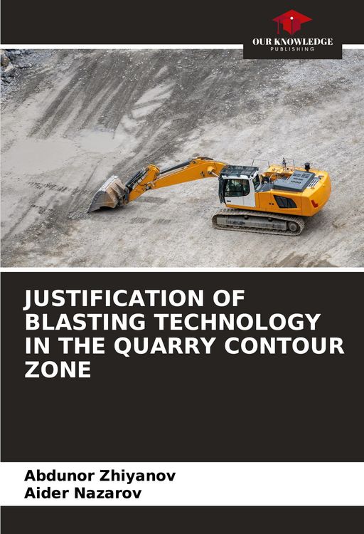 Produktbild: Justification Of Blasting Technology in The Quarry Contour Zone