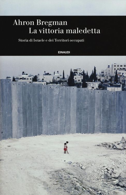 Produktbild: La vittoria maledetta. Storia di Israele e dei Territori occupati