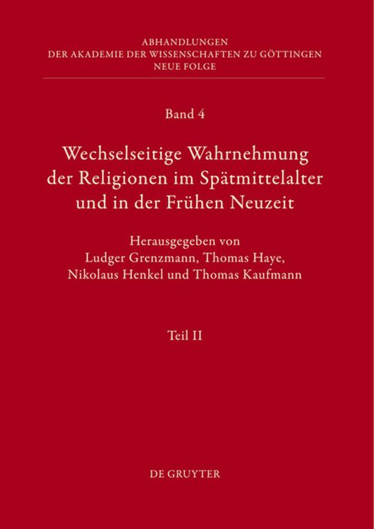 Produktbild: Wechselseitige Wahrnehmung der Religionen im Sp&auml;tmittelalter und in der Fr&uuml;hen Neuzeit