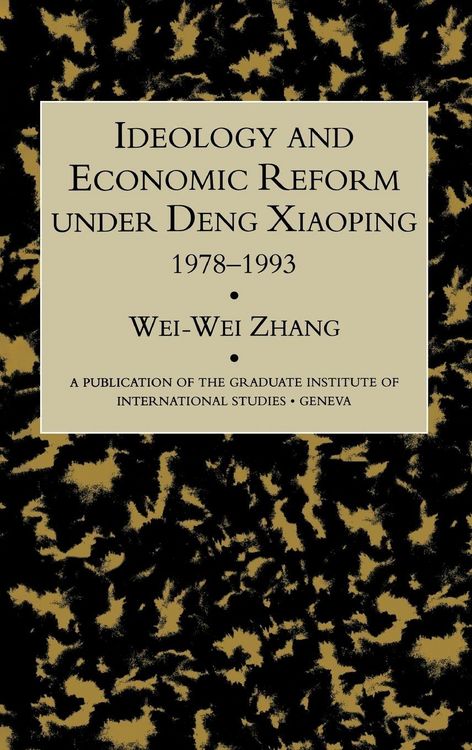 Produktbild: Idealogy and Economic Reform Under Deng Xiaoping 1978-1993