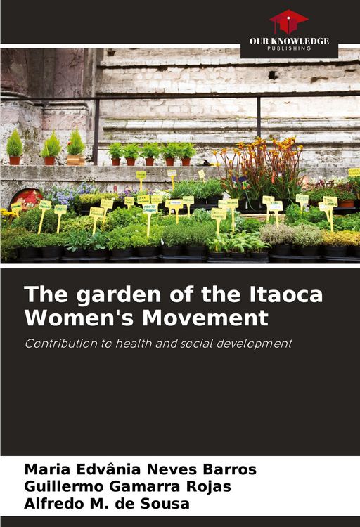 Produktbild: The garden of the Itaoca Women's Movement