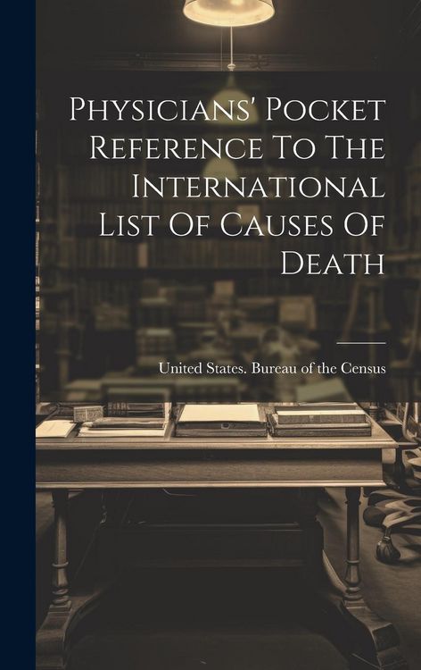Produktbild: Physicians' Pocket Reference To The International List Of Causes Of Death