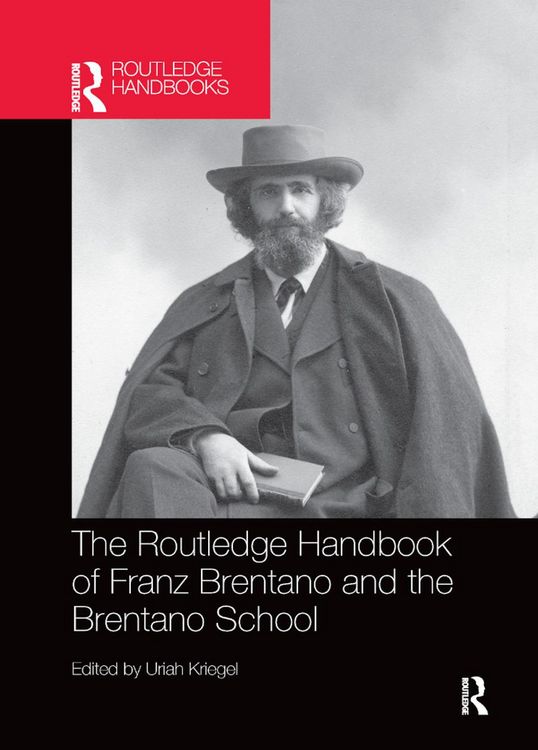 Produktbild: The Routledge Handbook of Franz Brentano and the Brentano Sc