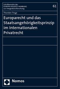 Produktbild: Europarecht und das Staatsangeh&ouml;rigkeitsprinzip im Internationalen Privatrecht