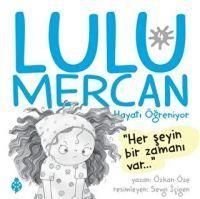 Produktbild: Lulu Mercan Hayati &Ouml;greniyor 4 - Her Seyin Bir Zamani Var