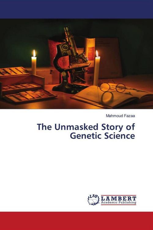 Produktbild: The Unmasked Story of Genetic Science