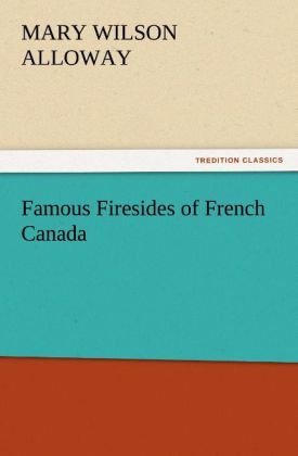 Produktbild: Famous Firesides of French Canada