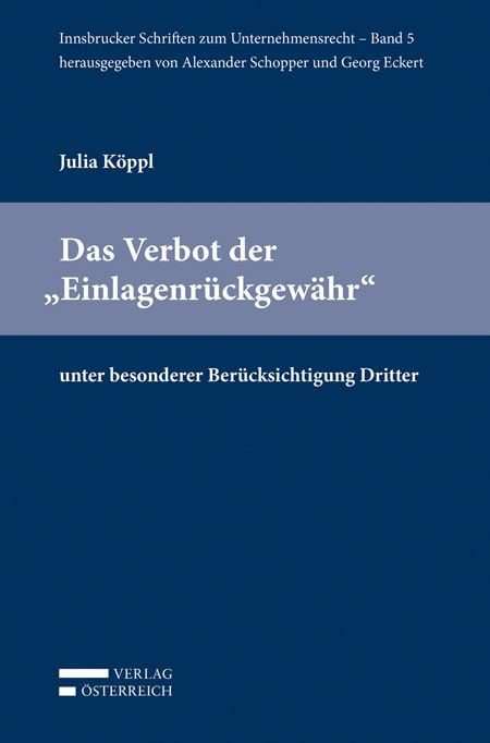Produktbild: Das Verbot der "Einlagenr&uuml;ckgew&auml;hr" unter besonderer Ber&uuml;cksichtigung Dritter