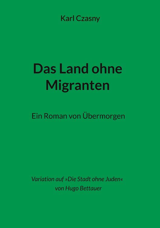 Produktbild: Das Land ohne Migranten