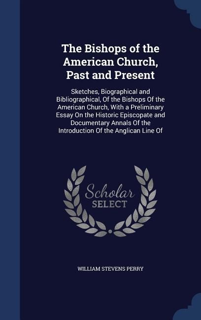 Produktbild: The Bishops of the American Church, Past and Present