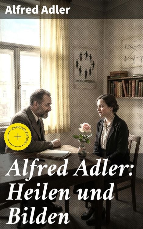 Produktbild: Alfred Adler: Heilen und Bilden