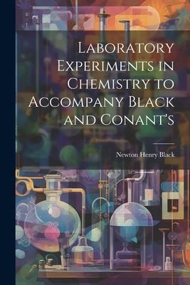 Produktbild: Laboratory Experiments in Chemistry to Accompany Black and Conant's