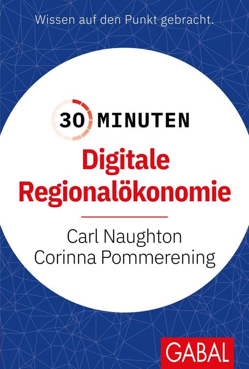 Produktbild: 30 Minuten Digitale Regional&ouml;konomie