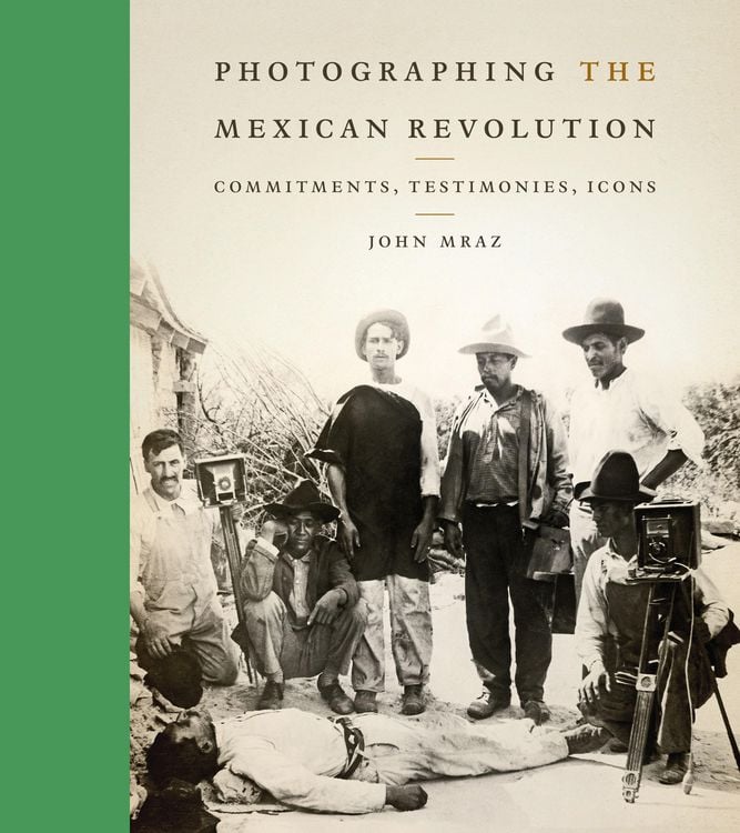 Produktbild: Mraz, J: Photographing The Mexican Revo