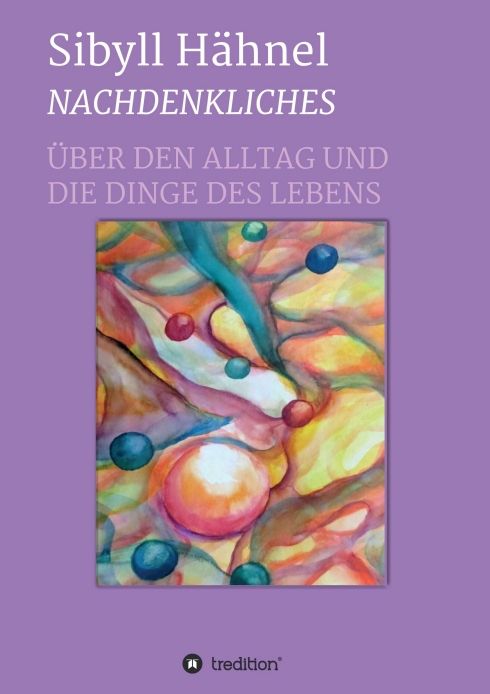 Produktbild: Nachdenkliches - &Uuml;ber den Alltag und die Dinge des Lebens