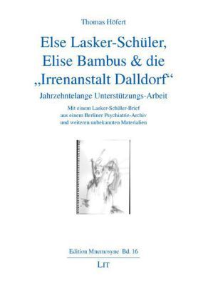 Produktbild: Else Lasker-Sch&uuml;ler, Elise Bambus & die "Irrenanstalt Dalldorf"