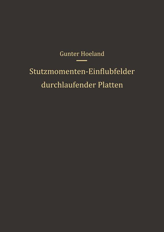 Produktbild: St&uuml;tzmomenten-Einflu&szlig;felder durchlaufender Platten