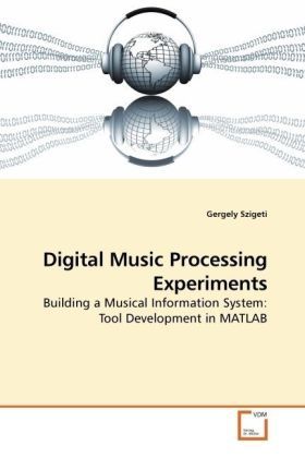 Produktbild: Szigeti, G: Digital Music Processing Experiments