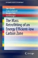 Produktbild: The Mass Retrofitting of an Energy Efficient-Low Carbon Zone