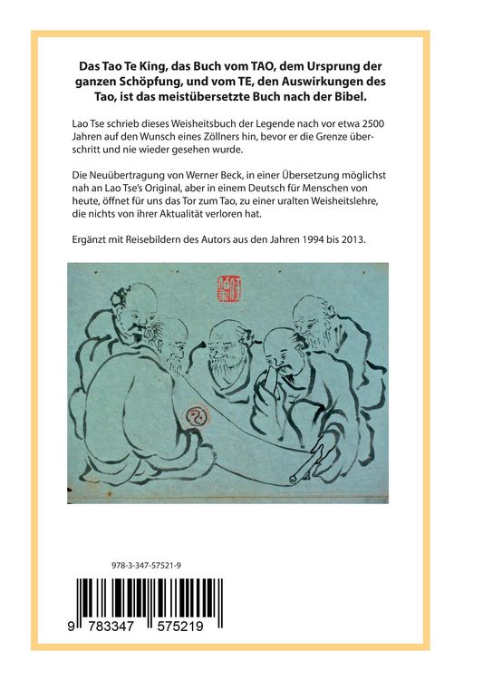 Produktbild: Lao Tse: Das Tor zum Tao - Die mystischen Texte des Tao te King mit Reisebildern des Autors aus fast 20 Jahren Reisen im alten China
