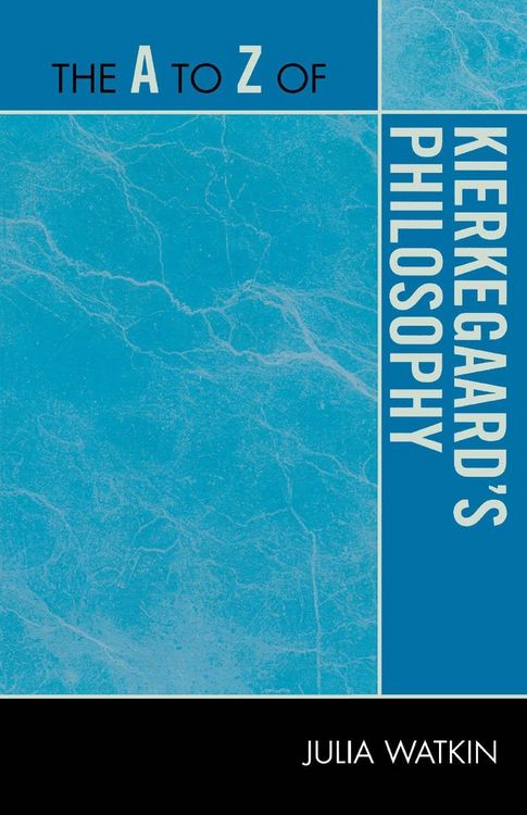 Produktbild: The A to Z of Kierkegaard's Philosophy