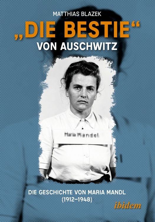 Produktbild: &bdquo;Die Bestie&ldquo; von Auschwitz