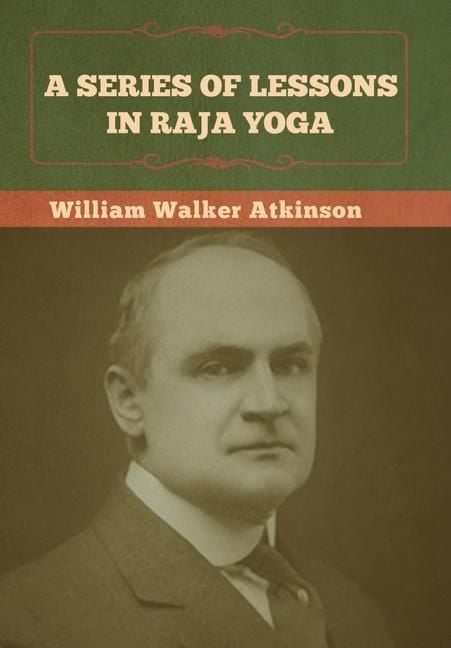 Produktbild: A Series of Lessons in Raja Yoga