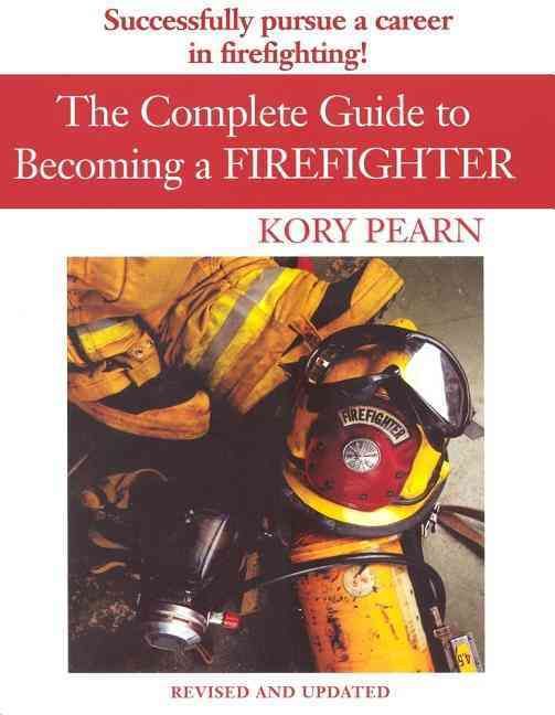 Produktbild: The Complete Guide to Becoming a Firefighter