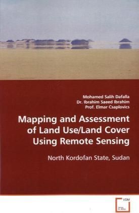 Produktbild: Dafalla Mohamed Salih: Mapping and Assessment of Land Use/La