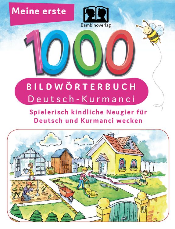 Produktbild: Interkultura Meine ersten 1000 W&ouml;rter Bildw&ouml;rterbuch Deutsch-Kurmanci