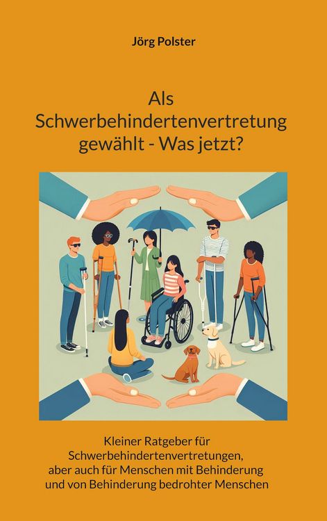 Produktbild: Als Schwerbehindertenvertretung gew&auml;hlt - Was jetzt?