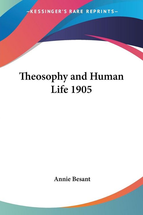 Produktbild: Theosophy and Human Life 1905