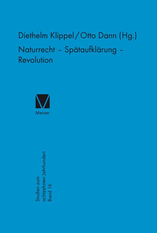Produktbild: Naturrecht &ndash; Sp&auml;taufkl&auml;rung &ndash; Revolution