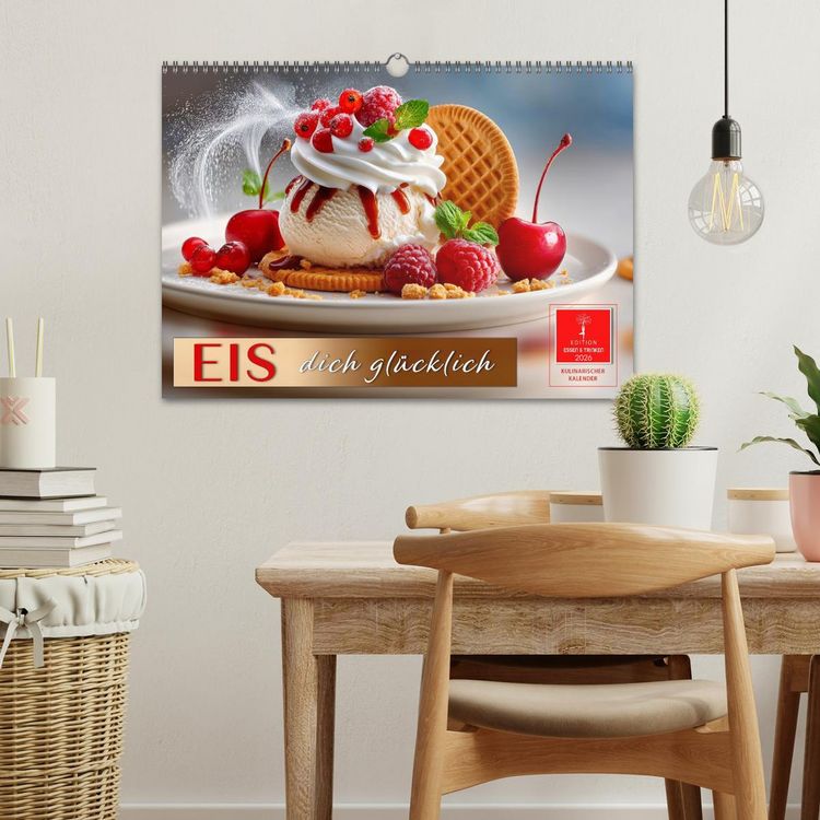 Produktbild: EIS dich gl&uuml;cklich (Wandkalender 2026 DIN A3 quer), CALVENDO Monatskalender