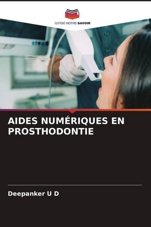 Produktbild: Aides Num&eacute;riques En Prosthodontie