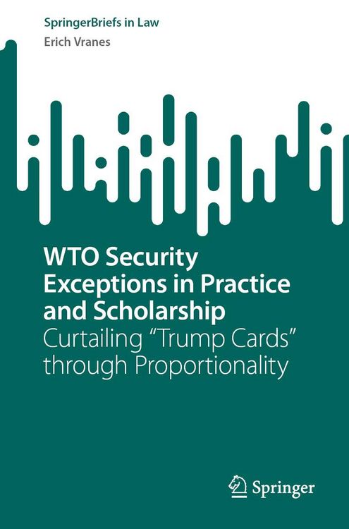 Produktbild: WTO Security Exceptions in Practice and Scholarship