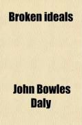Produktbild: Broken Ideals; A Novel