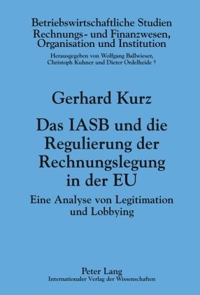 Produktbild: Das IASB und die Regulierung der Rechnungslegung in der EU