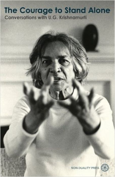 Produktbild: The Courage to Stand Alone: Conversations with U.G. Krishnamurti