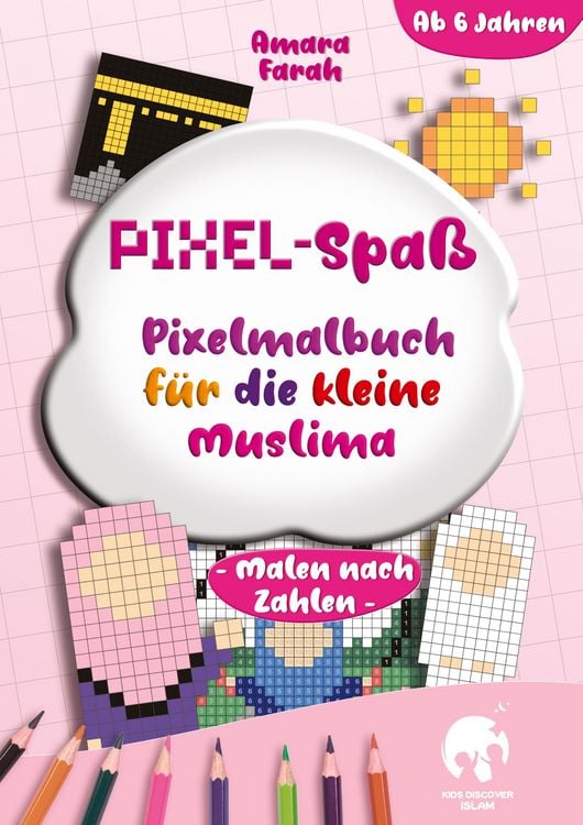 Produktbild: Pixel-Spa&szlig;: Pixelmalbuch f&uuml;r die Kleine Muslima