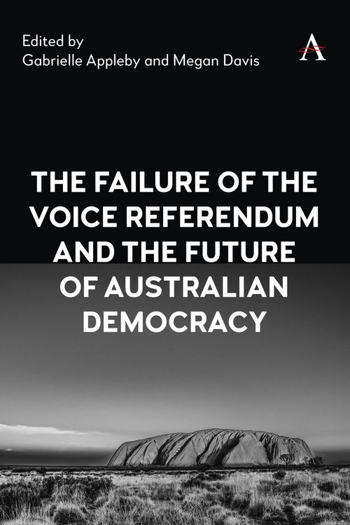 Produktbild: The Failure of the Voice Referendum and the Future of Australian Democracy