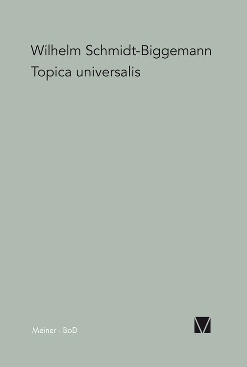 Bild vom Artikel Topica Universalis vom Autor Wilhelm Schmidt-Biggemann