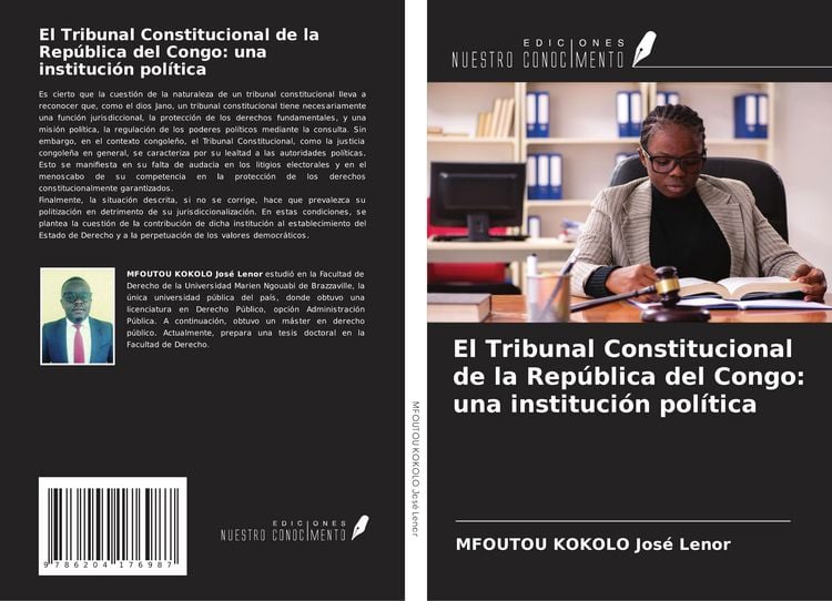 Produktbild: El Tribunal Constitucional de la Rep&uacute;blica del Congo: una instituci&oacute;n pol&iacute;tica