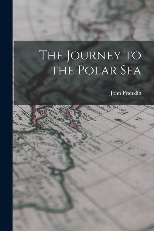 Produktbild: The Journey to the Polar Sea