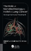 Produktbild: The Role of Nanotechnology in Holistic Lung Cancer Management and Treatment